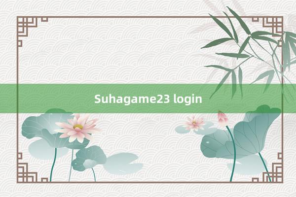 Suhagame23 login