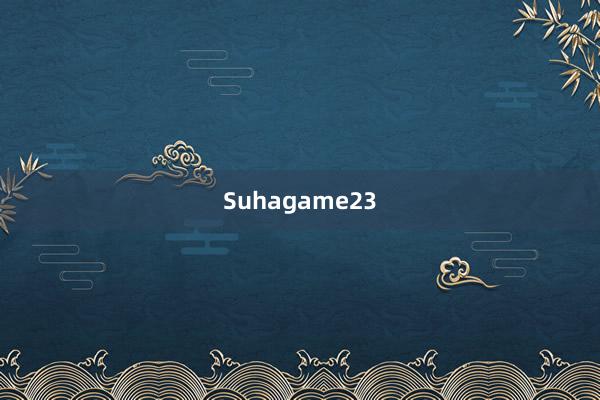 Suhagame23