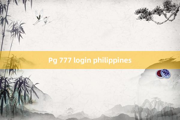 Pg 777 login philippines