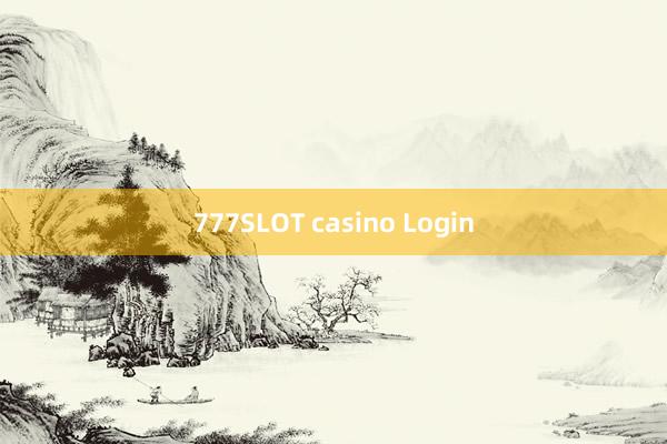 777SLOT casino Login